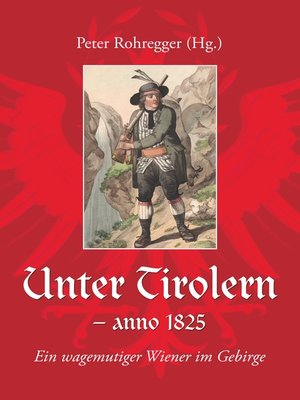 cover image of Unter Tirolern--anno 1825